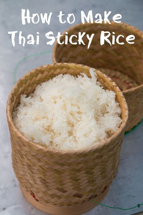 In this recipe, learn how to make sticky rice, the authentic Thai street food way. Make it like this, and it will be perfectly fluffy and moist. Make Sticky Rice, Sweet Sticky Rice, Boiled Chicken Breast, Laos Food, Thai Street Food, Thai Dessert, Thai Dishes, Glutinous Rice, Sticky Rice