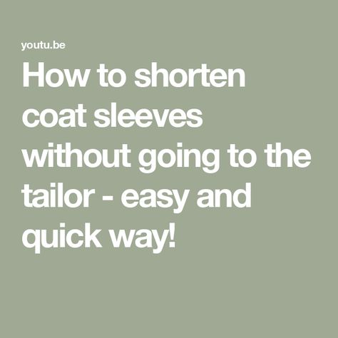 How to shorten coat sleeves without going to the tailor - easy and quick way! Shorten Blazer Sleeves Diy, How To Shorten Sleeves On A Jacket, Evening Gown Pattern, Clothing Repair, Long Jackets For Women, Clothing Tips, Sew Projects, Repair Clothes, Gown Pattern