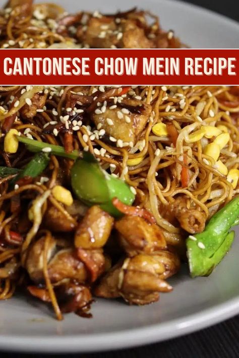 Cantonese Chow Mein Recipe, Cantonese Chow Mein, Chinese Sauce Recipe, Crispy Chow Mein Noodles, Quick Supper, Chinese Noodle Recipes, Crispy Noodles, Chow Mein Recipe, Cantonese Cuisine