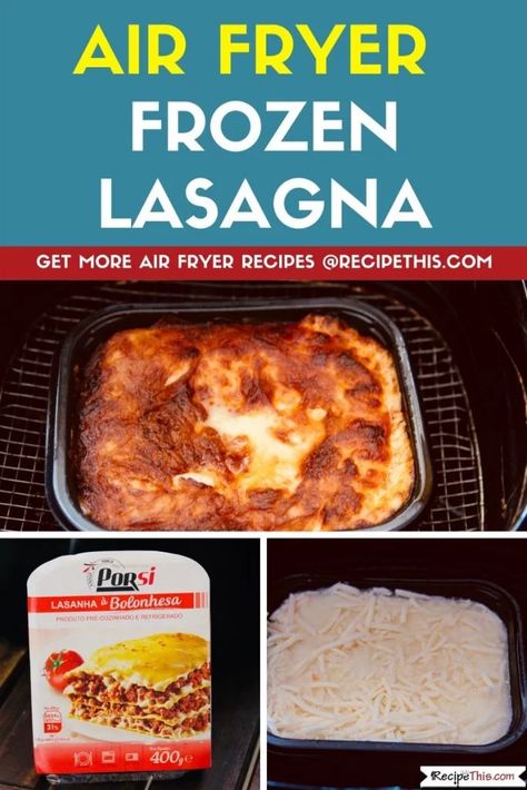 Air Fryer Frozen Lasagna. How to air fry your favourite frozen lasagna in either the air fryer basket or the air fryer oven. #airfryer #airfryerrecipes #airfryerlasagna #airfryerfrozen #airfryerpasta Frozen Lasagna, Frozen Dinner, Baked Lasagna, Lasagna Ingredients, Veggie Lasagna, Weeknight Dinner Recipes Easy, Easy One Pot Meals, Air Fryer Recipes Chicken, Best Instant Pot Recipe