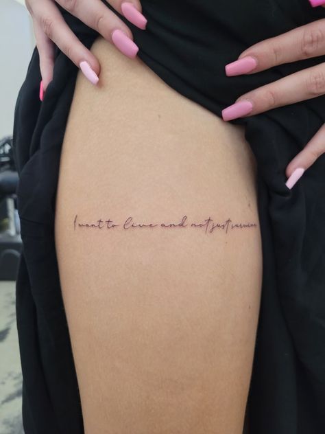 Leg Saying Tattoos, Thigh Tattoos Women Aesthetic, Top Thigh Tattoos Women, Women Tattoo Leg, Thigh Tattoos Women Words, Front Thigh Tattoos Women Quotes, Upper Leg Tattoos Women, Thigh Script Tattoo, Matching Couple Tattoo