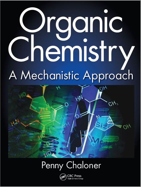 Free Download Organic Chemistry A Mechanistic Approach By Penny Chaloner in pdf. https://chemistry.com.pk/books/organic-chemistry-a-mechanistic-approach/ Chemistry Book Pdf, Organic Reactions, Chemistry Textbook, Science Textbook, Modern Physics, Teaching Chemistry, Chemistry Lessons, Medicine Book, Science Chemistry