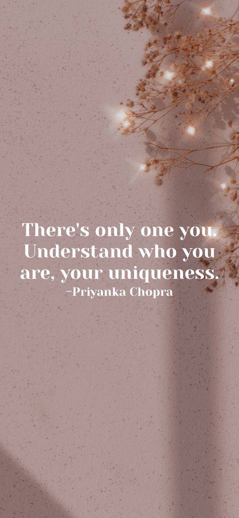 There's only one you. Understand who you are, your uniqueness. -Priyanka Chopra From the Motivation app: https://motivation.app/download Priyanka Chopra Quotes, Someone To Love Me, Cry Now, Motivation App, Only One You, Make You Cry, Les Sentiments, Looking For Someone, Tony Robbins