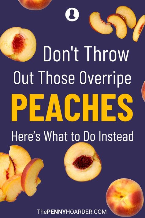 Over Ripe Peaches What To Do With, Recipes For Ripe Peaches, Can You Freeze Peaches, Uses For Fresh Peaches, What To Do With Over Ripe Peaches, What To Do With Leftover Peaches, Recipes For Overripe Peaches, What To Make With Ripe Peaches, Mushy Peaches Recipes