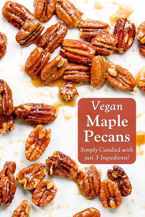 Maple Pecans, Vegan Christmas Desserts, Vegan Pecan, Vegan Frosting, Glazed Pecans, Vegan Christmas Recipes, Vegan Holiday, Vegan Candies, Vegan Ingredients