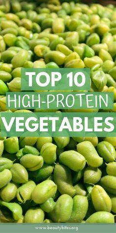 Top 10 high-protein vegetables! Perfect to make high-protein meals for breakfast, lunch, dinner or as a snack (even vegetarian!)! Also good for high-protein smoothies and shakes! | Clean eating for beginners | high-protein recipes Vegetables High In Protein, Meals For Breakfast, High Protein Vegetables, Protein Vegetables, Smoothies And Shakes, Low Carb High Protein, High Protein Smoothies, High Protein Vegetarian Recipes, Protein Dinner