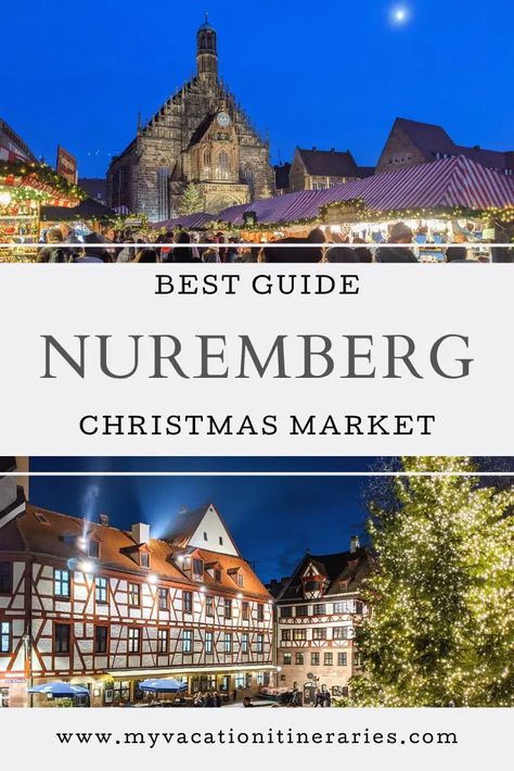 Nuremberg Christmas Markets (Map + Dates 2021) Nuremberg Christmas Market, Germany In Winter, Edinburgh Christmas, Germany Travel Destinations, Christmas Markets Germany, Munich Travel, Christmas In Germany, Germany Vacation, Christmas Cruises