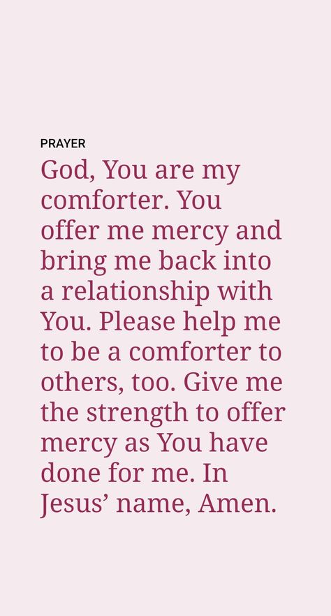 JEHOVAH​—“THE GOD OF ALL COMFORT”

Without a doubt, the primary source of consolation is our compassionate heavenly Father, Jehovah. (2 Corinthians 1:3, 4.) Jehovah, the foremost example of empathy, assured his people: “I myself am the One comforting you.”​—Isa. 51:12; Ps. 119:50, 52, 76.

Our Father of tender mercies has himself experienced the loss of loved ones, such as Abraham, Isaac, Jacob, Moses, and King David. (Num. 12:6-8; Matt. 22:31, 32; Acts 13:22) God Of All Comfort, Acts 13, Tender Mercies, Abraham Isaac, Prayers For My Daughter, Christian Thoughts, God Speed, Sending Prayers, Prayer Journaling