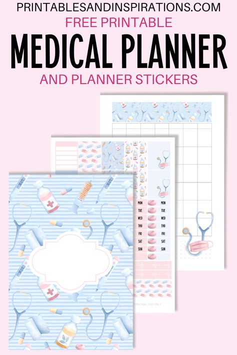 Medical Theme Planner - Free Printable Bullet Journal - Printables and Inspirations Medical Planner Free Printables, Medical Stickers Free Printable, Medical Binder Printables Free, Medical Organization, Medical Printables, Printables Design, Free Printable Monthly Planner, Medical Planner, Planner Free Printable