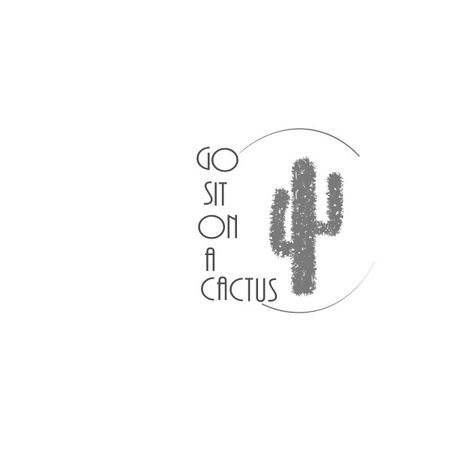 Go Sit On A Cactus, Sit On A Cactus, Cactus Tshirt, Western Tattoos, Cactus Shirt, Tee Shirt, Tattoo Ideas, Cool Art, Cactus