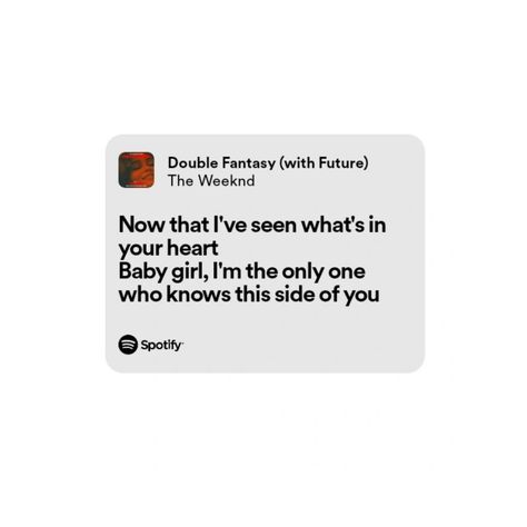 Double Fantasy The Weeknd, The Weeknd Lyrics, Weeknd Lyrics, Fantasy Future, Songs Spotify, The Weeknd, Pretty Lyrics, Music Lyrics, The Weekend