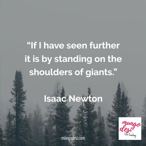 On The Shoulders Of Giants, Giants Art, Isaac Newton, I Stand, Stand By Me, Wisdom Quotes, Body Art Tattoos, I Tattoo, Body Art