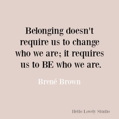 Brene Brown inspirational quote about courage, belonging, vulnerability, and integrity. #brenebrown #inspirationalquotes #wisdomquotes #selfkindness #spiritualtransformation #quotes #vulnerabilityquotes #couragequotes #selfawareness Inspirational Quotes About Courage, Quotes Courage, Painting Tricks, Farmhouse Inspired Decor, Brown Quotes, Brené Brown, Brene Brown Quotes, Inner Health, Anne Lamott