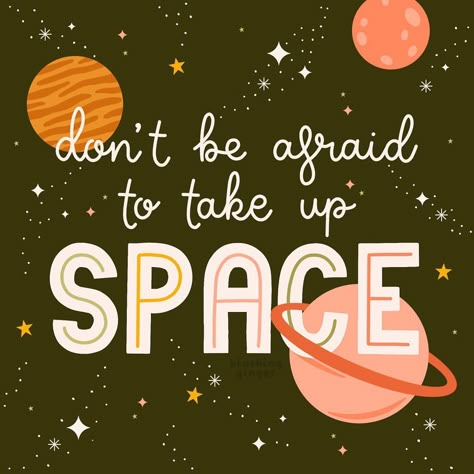 beth @ blushing ginger | don’t be afraid to take up space🪐 #like this post 🤍 #save for later 🗄 #follow for more ➕ #share with a friend ✉️ #blushingginger… | Instagram Your Presence Matters, Widgets Quotes, To Be Seen And Heard, Quotes Journaling, Home Screen Widget, Cute Widgets, Office Things, Collage Fodder, Teacher Aesthetic