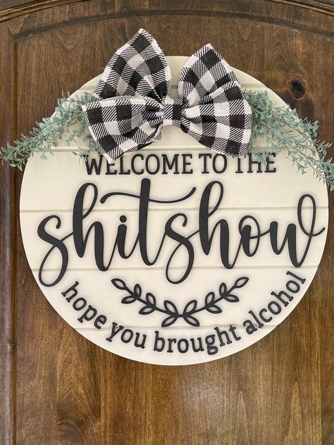 Welcome Sign Funny, Door Sign Funny, Funny Welcome Signs, Funny Door Signs, Camper Signs, Door Crafts, Door Signs Diy, Initial Sign, Established Sign