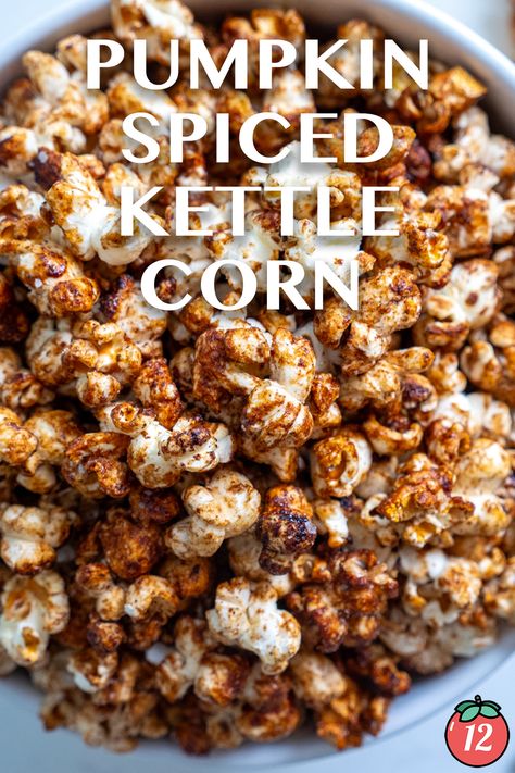 Pumpkin Spiced Kettle Corn | 12 Tomatoes Sunflower Cafe, Low Calorie Pumpkin, Spiced Popcorn, Tomatoes Recipes, Salty Sweet Snacks, 12 Tomatoes Recipes, Corn Snacks, Homemade Popcorn, Homemade Pumpkin Spice