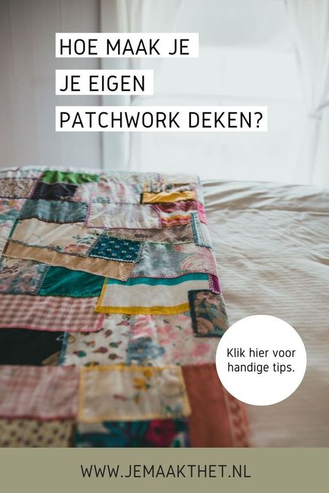 Wist je dat je heel eenvoudig je eigen patchwork deken kunt maken? Dit kan met een heel ingewikkeld patroon, maar dit kan ook met vierkanten stukjes stof. Op deze manier is dit ook super goed te doen voor beginners. In deze blog geef ik je nog een aantal handige tips, zodat je ervoor zorgt dat jouw patchwork deken straks er mooi strak uit zal zien. Modern Patchwork, Van, Patchwork