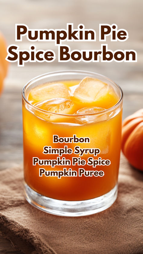 Pumpkin Pie Spice Bourbon Pumpkin Puree Cocktails, Pumpkin Bourbon Cocktail, Pumpkin Cocktails Easy, Boozy Thanksgiving Drinks, Bourbon Cocktail Fall, Bourbon Fall Cocktails, Pumpkin Cocktails, Pumpkin Spice Cocktail, Pumpkin Spice Drinks