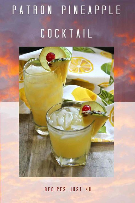 Looking for Patron drink recipes? This pineapple cocktail uses Patron Silver and Citronge for a tropical drink that is delightful. See how to make it on Recipes Just 4U. #patrondrinks #patronpineapple Drinks With Patron, Patron Mixed Drinks, Patron Drinks, Pineapple Cocktail Recipes, 21st Birthday Gifts For Girls, Mixed Drink Ideas, Liquor Bouquet, Simply Lemonade, Patron Silver