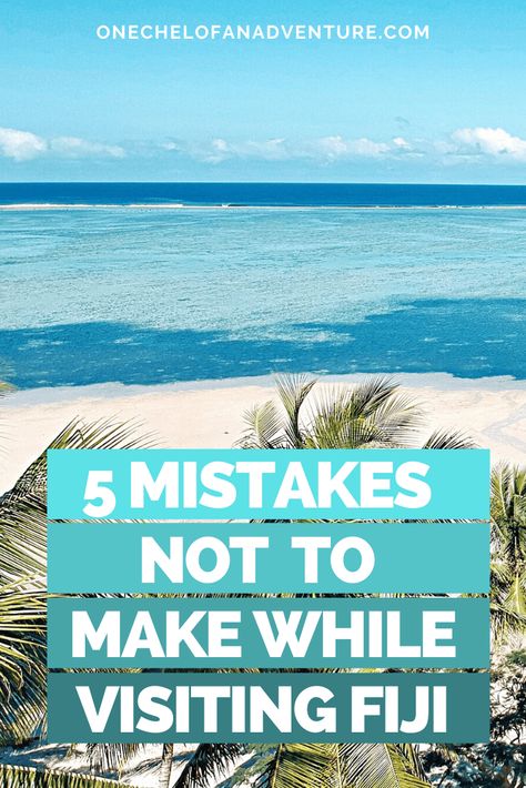 5 Mistakes I Made While Visiting Fiji Figi Islands, Fiji Photos, Fiji Holiday, Fiji Vacation, Travel To Fiji, Fiji Travel, Sailing Day, Island Travel, Island Vacation