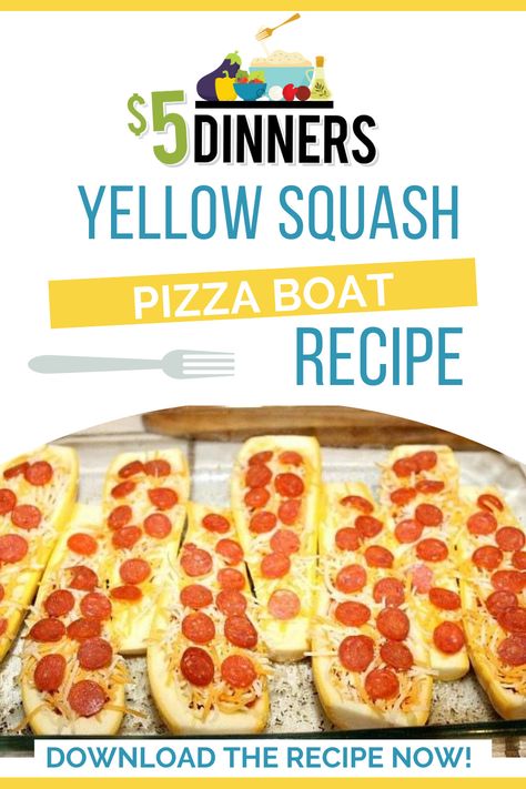 Yellow Squash Pizza Boats - $5 Dinners | Budget Recipes, Meal Plans, Freezer Meals Yellow Squash Pizza, Easy Delicious Dinner Recipes, Pizza Boats, 5 Dinners, Squash Pizza, Yellow Squash Recipes, Dinners Recipes, Lunch Prep, Summer Vegetables