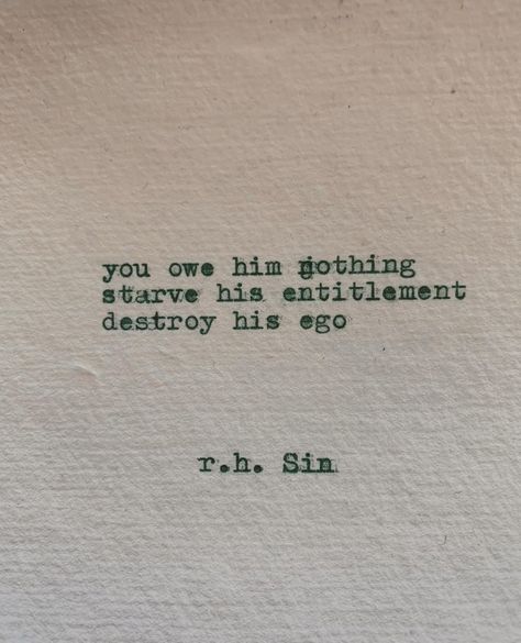 r.h. Sin on Instagram: “destroy his ego. let him go. you are not obligated to invest your love into someone who lets you down.” Let Him Go Quotes, Ego Quotes, Let Him Go, Go For It Quotes, Self Inspirational Quotes, Quotes About Love And Relationships, Letting Go Of Him, Queen Quotes, New Quotes