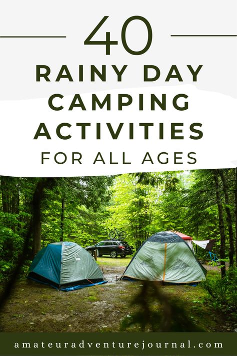 Looking for rainy day camping activities? Click the link on this pin to get my list of activities that are perfect to play on a rainy day at the campground. The list includes games and activities that are perfect for adults, kids, and toddlers. Save this pin to refer back to these activities the next time it rains on your camping trip! Camping Rainy Day Activities, Rainy Camping Activities, Rainy Camping Ideas, Rainy Day Camping Activities For Kids, Rainy Day Camping Activities, Camping Activities For Adults, Rainy Camping, Things To Do Camping, Day Camp Activities