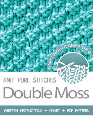 KNIT and PURL Stitches. #howtoknit the Double Moss stitch. FREE written instructions, Chart, PDF knitting pattern.  #knittingstitches #knitting #knitpurl Moss Stitch Knitting, Double Moss Stitch, Moss Stitch Pattern, Basic Knitting, Knit Purl Stitches, Knit Stitches, Purl Stitch, Moss Stitch, How To Purl Knit