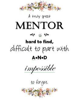 I have always felt it is beneficial for gifted students to participate in some kind of mentoring since learning about it. The benefits of mentoring with high ability students is that they get to have a role model they can turn to for guidance. This could be something academically, related to their career, or socially/emotionally. Batten and Rogers (1993) and Clasen and Clasen (1997) states... (cont. below) Mentor Teacher Gifts, Mentor Gifts, Teacher Appreciation Poster, Michelle Obama Quotes, Mentor Quotes, Mentor Teacher, Teacher Appreciation Quotes, Teacher Signs, Appreciation Quotes