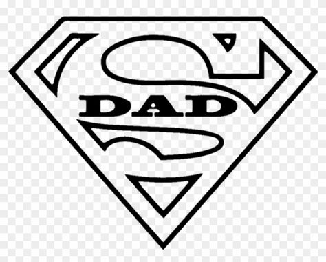 Superman Logo Printable, Superdad Logo, Super Papa Logo, Father Day Gift Ideas, Diy Punch Needle, Minion Coloring Pages, Logo Superman, Fathers Day Art, Dad In Heaven