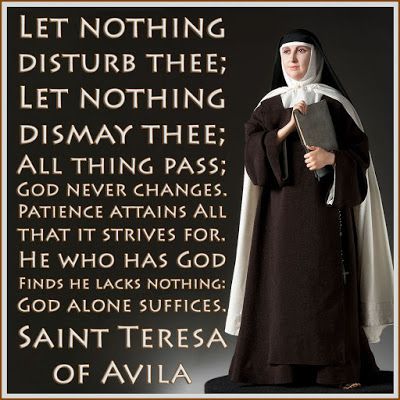 St Theresa Of Avila, Theresa Of Avila, Saint Teresa Of Avila, St Teresa Of Avila, Our Lady Of Mount Carmel, 5am Club, Teresa Of Avila, Saints Quotes, Saint Quotes Catholic