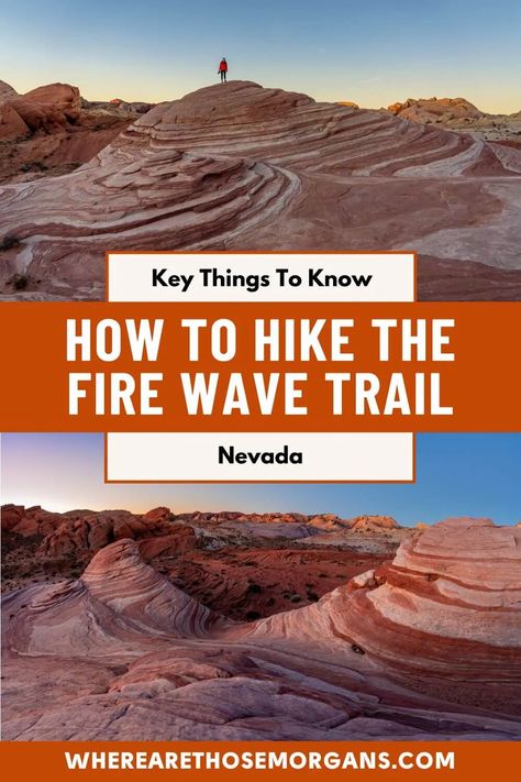 Everything you need to know about hiking the Fire Wave Trail in Valley of Fire State Park, including parking, full trail walkthrough from our sunrise hike and lots of photos. Sunrise Hike, Valley Of Fire State Park, Nevada Travel, Valley Of Fire, Vegas Baby, Scenic Views, Road Trips, The Fire, State Park