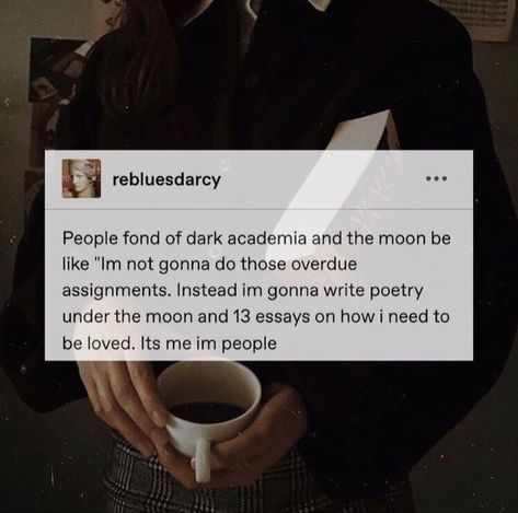 Dark Academia Things, Academia Quotes, Academia Aesthetics, Dark Academy, Chaotic Academia, Food Style, Literature Quotes, Parisian Fashion, Dark Academia Aesthetic