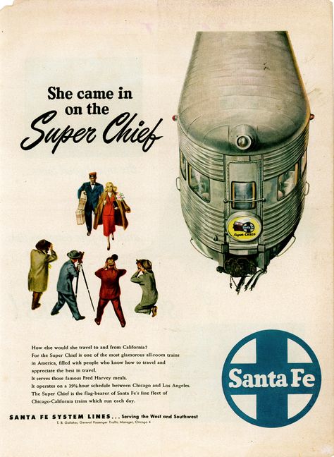 The Super Chief Trackless Train, Train Posters, Sante Fe, Magazine Advertisement, Railway Posters, Train Art, Bus Travel, Vintage Train, Steam Locomotive