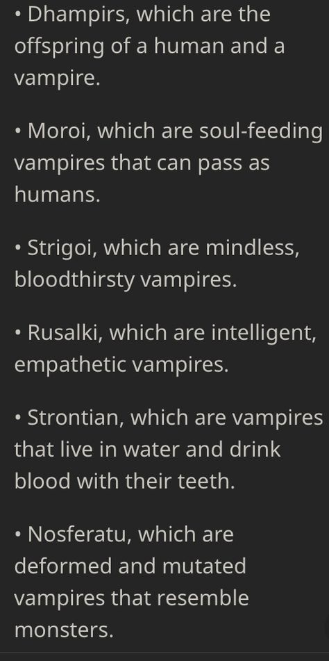 Vampire Last Names List, Scary Powers Ideas, Vampire Ideas Writing Prompts, Demon X Human Prompts, Vampire Information, How To Write Vampires, Vampire Writing Tips, Dnd Species List, Different Types Of Vampires