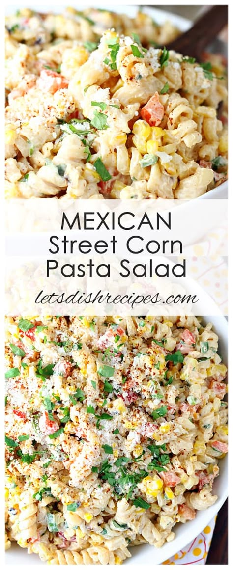 Mexican Street Corn Pasta Salad, Mexican Street Corn Pasta, Street Corn Pasta Salad, Street Corn Pasta, Corn Pasta Salad, Corn Pasta, Mexican Street Corn Salad, Best Pasta Salad, Cold Pasta