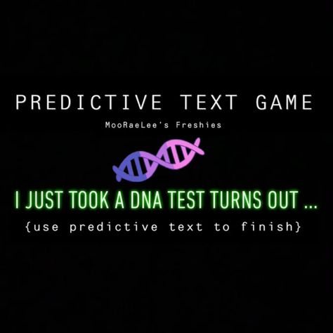 DNA, predictive text game, activities, facebook Predictive Text Game, Facebook Questions, Sunday Posts, Facebook Group Games, Text Games, Fb Games, Interactive Facebook Posts, Facebook Games, Predictive Text