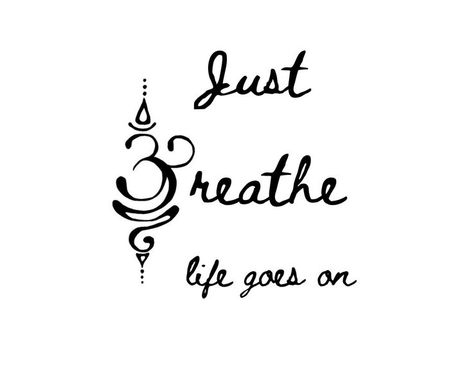 This beautiful ancient Sanskrit symbol reminds us to do what comes naturally. It's the first thing we do when we're born and the last thing we do before we die. Sanskrit Symbols, Just Breathe, Life Goes On, Sanskrit, The First