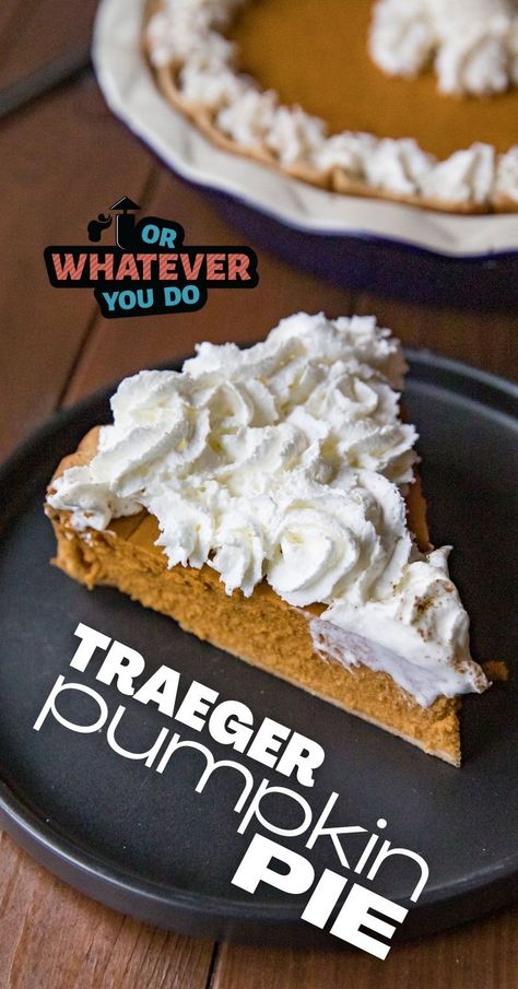 Traeger Pumpkin Pie Smoked Pumpkin Pie, Classic Pumpkin Pie Recipe, Traeger Smoker, Outdoor Cooking Recipes, Easy Taco Recipes, Pies Recipes, Pellet Smoker, Smoked Food, Pumpkin Pie Recipe