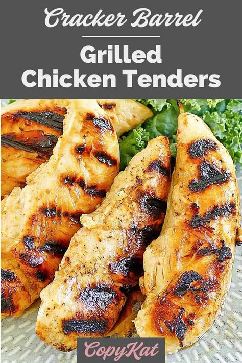 Cracker Barrel Grilled Chicken Tenders, 3 Ingredient Marinade, Grilled Chicken Strips Recipes, Chicken Strips Recipes, Cracker Barrel Grilled Chicken, Chicken Tender Recipes Baked, Tender Recipes, Barrel Grill, Copycat Cracker Barrel