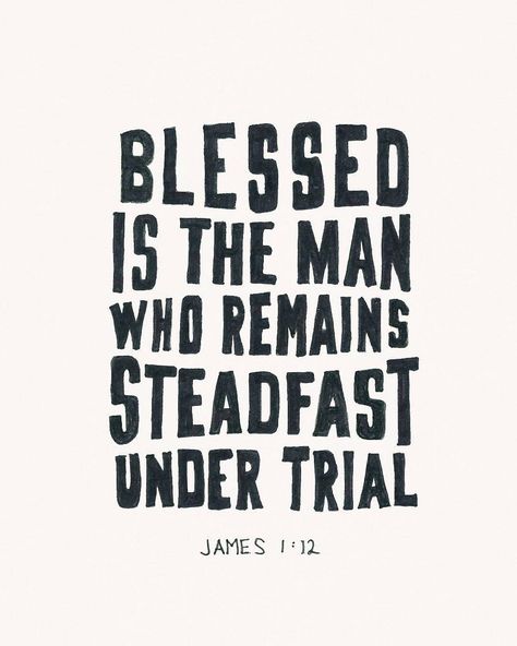 Dear Bible, on Instagram: “12 God blesses those who patiently endure testing and temptation. Afterward they will receive the crown of life that God has promised to…” James 1:12 Wallpaper, James 1:12, Bible Verses For Men Godly Man, Men Bible Verses, James Scripture, James 1 12, In Christ Alone, James 1, Love The Lord