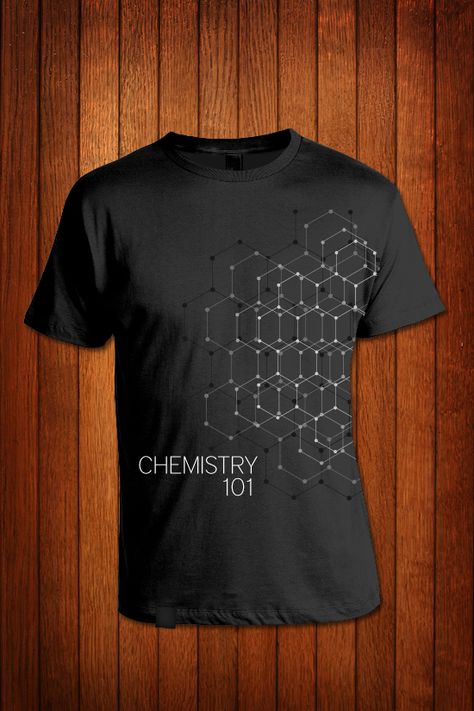 Chemistry T Shirt Design, Science Tshirt Design, Chemistry Shirt, Chemistry T Shirts, Day Of The Shirt, Fabric Work, Polo Design, Shirts Ideas, Big Data