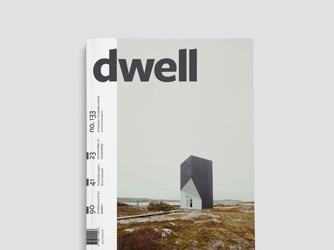 A redesign of the modern architecture magazine dwell. The concept focuses on the "well-being" of sustainability that the publication originally began with. Not commissioned work. Architecture Magazine Cover, Zc Logo, Cover Architecture, Magazine Cover Illustration, Magazine Cover Layout, Magazine Cover Page, Magazine Cover Ideas, Graphic Design Magazine, Magazine Design Cover