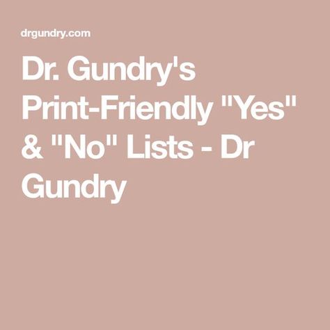 Low Lectin Foods, Plant Paradox Food List, Dr Grundy, Tots Recipes, Dr Gundry Recipes, Lectin Free Foods, Plant Paradox Diet, Lectin Free Diet, Dr Gundry