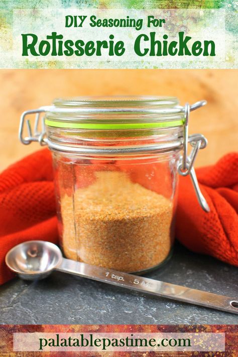 DIY Rotisserie Chicken Seasoning is a combination of various  spices and herbs for the perfect poultry rub on rotisserie or roasted chicken. via @suelau1 Roasted Chicken Seasoning Recipe, Rotisserie Seasoning Recipe, Diy Rotisserie Chicken, Rotisserie Chicken Oven, Roast Chicken Seasoning, Rotisserie Chicken Seasoning, Chicken Seasoning Recipes, Homemade Dry Mixes, Holiday Roasts