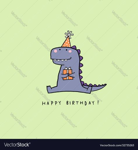 Birthday Dinosaur Drawing, Happy Birthday Mason, Drawing Happy Birthday, Cute Dinosaur Birthday, Dinosaur Vector, Drawing Birthday, Dino Drawing, Dinosaur Birthday Card, Happy Birthday Illustration