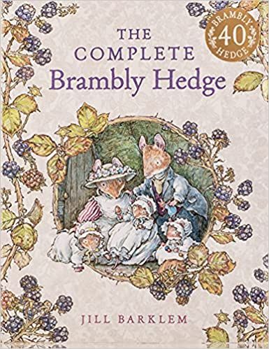 The Complete Brambly Hedge: Celebrating forty years of Brambly Hedge with this gorgeous storybook treasury: Barklem, Jill: 9780007450169: Books Cottagecore Books, Jill Barklem, James Herriot, Sea Stories, Brambly Hedge, Haruki Murakami, Up Book, Beatrix Potter, 40th Anniversary