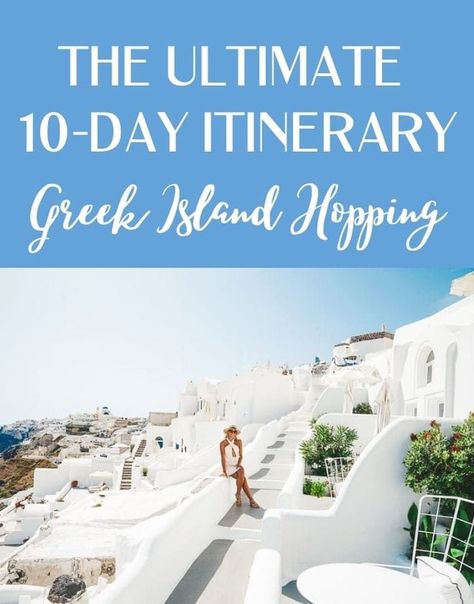 The Ultimate 10-Day Greek Isles Island Hopping Itinerary - Where to Go in Greece - JetsetChristina Greece Travel Outfits, Luxury Greece, Honeymoon Couples, Islands In Greece, Greek Islands Vacation, Couples Trip, Greek Island Hopping, Greek Vacation, Greece Beach