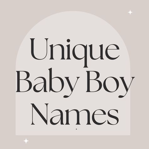 All the best unique baby boy names! Boy Names That Start With B Unique, Unpopular Boy Names, Uncommon Baby Boy Names List, Truly Unique Boy Names, Baby Boy Names Strong, Find Name, Cool Boy Names, Unique Baby Boy Names, Unique Baby Names