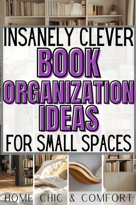 8 Insanely Clever Book Organization Ideas For Small Spaces - Home Chic & Comfort Space Saving Book Storage, Organize Books Without Bookshelf, How To Display Books, How To Organize Books, How To Organize Books On A Bookshelf, Creative Bookshelves For Small Spaces, Book Storage Ideas For Small Spaces, Small Space Book Storage, Book Organization Ideas